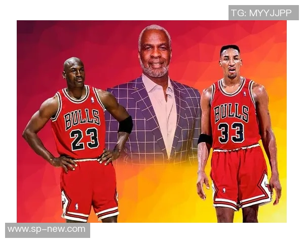 皮蓬与奥克利的篮球对决：技术与力量的巅峰较量解析